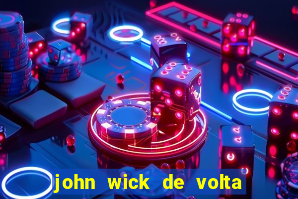 john wick de volta ao jogo download